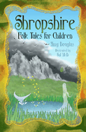 Shropshire Folk Tales for Children