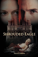 Shrouded Eagle