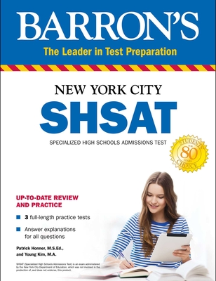 SHSAT: New York City Specialized High Schools Admissions Test - Honner, Patrick, and Kim, Young