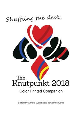 Shuffling the Deck: The Knutpunkt 2018 Color Printed Companion - Axner, Johannes, and Waern, Annika