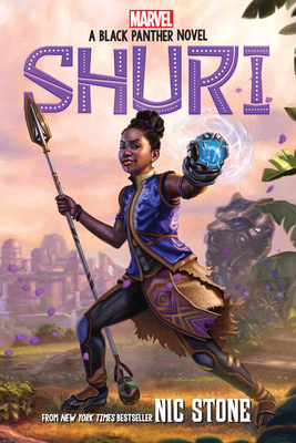Shuri: A Black Panther Novel (Marvel): Volume 1 - Stone, Nic