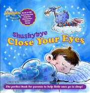 Shushybye: Close Your Eyes