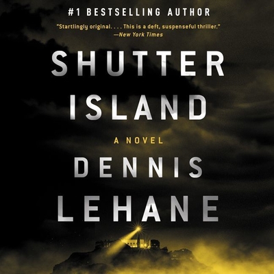 Shutter Island Lib/E - Lehane, Dennis, and Stechschulte, Tom (Read by)