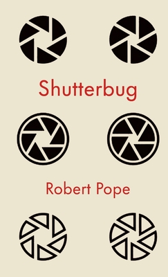 Shutterbug - Pope, Robert