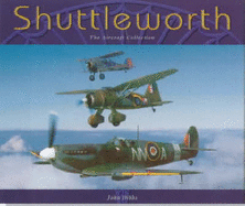 Shuttleworth: The Aircraft Collection