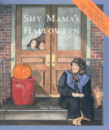 Shy Mama's Halloween - Broyles, Anne