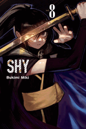 Shy, Vol. 8: Volume 8