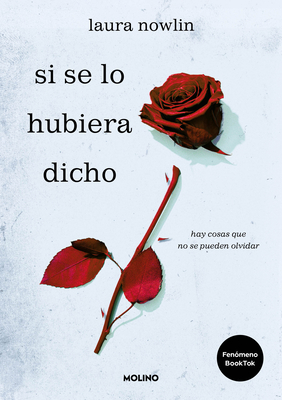 Si Se Lo Hubiera Dicho / If Only I Had Told Her - Nowlin, Laura