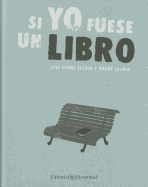 Si Yo Fuese Un Libro- If I Were a Book