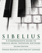 Sibelius: A Comprehensive Guide to Sibelius Music Notation Software?Updated