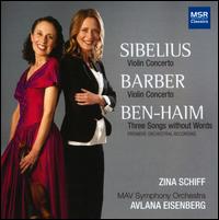 Sibelius: Violin Concerto; Barber: Violin Concerto; Ben-Haim: Three Songs without Words - Zina Schiff (violin); Budapest Symphony Orchestra MV; Avlana Eisenberg (conductor)