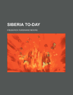 Siberia To-Day