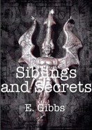 Siblings and Secrets