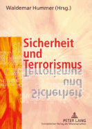 Sicherheit Und Terrorismus: Rechtsfragen Aus Universeller Und Regionaler Europaeischer Sicht