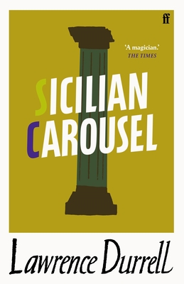 Sicilian Carousel - Durrell, Lawrence