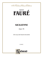 Sicilienne, Op. 78: For Cello or Violin & Piano