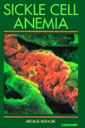 Sickle Cell Anemia - Beshore, George W (Editor)