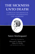 Sickness Unto Death: A Christian Psychological Exposition for Upbuilding and Awakening