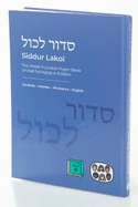 Siddur Lakol: Accesible Siddur size A4