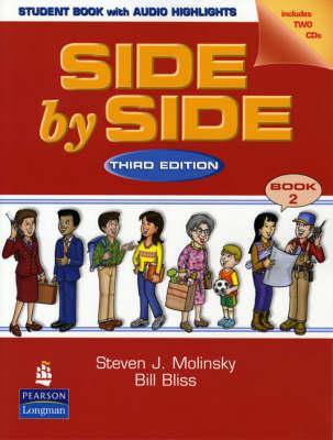Side by Side 2 Student Book 2 w/ Audio Highlights - Molinsky, Steven J., and Bliss, Bill