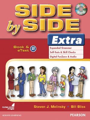 Side by Side Extra 2 Book & Etext with CD - Bliss, Bill, and Molinsky, Steven
