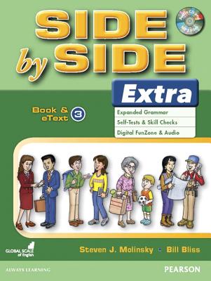 Side by Side Extra 3 Book & Etext with CD - Bliss, Bill, and Molinsky, Steven