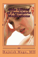 Side Effects of Psychiatric Medications: Prevention, Assessment, and Management