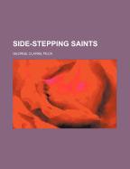 Side-Stepping Saints