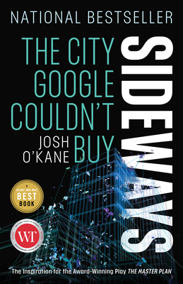 Sideways: The City Google Couldn't Buy - O'Kane, Josh