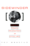 Sidewinder: Creative Missile Development at China Lake