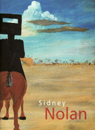 Sidney Nolan: Retrospective - Pearce, Barry (Editor), and Klepac, Lou, and Lindsay, Frances