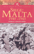 Siege: Malta 1940-1943