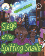 Siege of the Spitting Snails