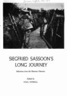 Siegried Sassoon's Long Journey: Selections from the Sherston Memoirs