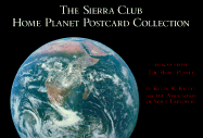 Sierra Club Home Planet Postcard # - Selected By: Kevin W Kell
