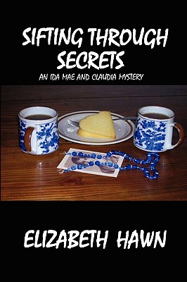 Sifting Through Secrets - Hawn, Elizabeth