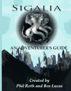 Sigalia: An Adventurer's Guide