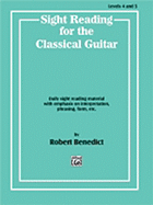 Sight Reading for the Classical Guitar, Level IV-V: Daily Sight Reading Material with Emphasis on Interpretation, Phrasing, Form, and More