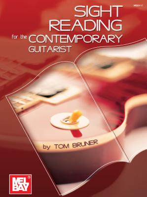 Sight Reading for the Contemporary Guitarist - Bruner, Tom