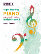 Sight Reading Piano: Initial-Grade 2