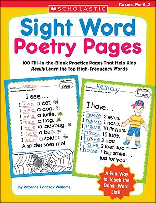 Sight Word Poetry Pages: 100 Fill-In-The-Blank Practice Pages That Help Kids Really Learn the Top High-Frequency Words - Williams, Rozanne, and Lanczak Williams, Rozanne