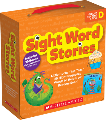 Sight Word Stories: Level D (Parent Pack): Fun Books That Teach 25 Sight Words to Help New Readers Soar - Charlesworth, Liza