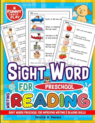 Sight Words Preschool for Improving Writing & Reading Skills: Sight Word Books for pre-k Along With Cleaning Pen & Flash Cards - Peerson, Patrick N