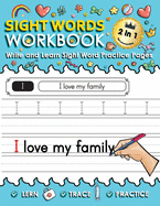 Sight Words Workbook: Write and Learn Sight Word Practice workbooks for kindergarteners