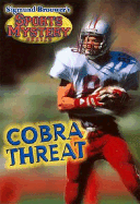 Sigmund Brouwer's Sports Mystery Series: Cobra Threat (Football) - Brouwer, Sigmund