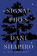 Signal Fires: A novel