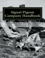 Signal Pigeon Company Handbook: War Department Field Manual FM11-80