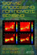 Signal Processing for Remote Sensing - Chen, C H (Editor)