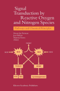 Signal Transduction by Reactive Oxygen and Nitrogen Species: Pathways and Chemical Principles