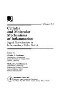 Signal Transduction in Inflammatory Cells - Cochrane, Charles G, and Gimbrone, Michael A, Professor, Jr.